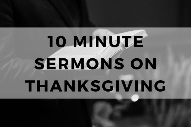 Sample 10 Minute Sermons on Thanksgiving (Copy Them!)