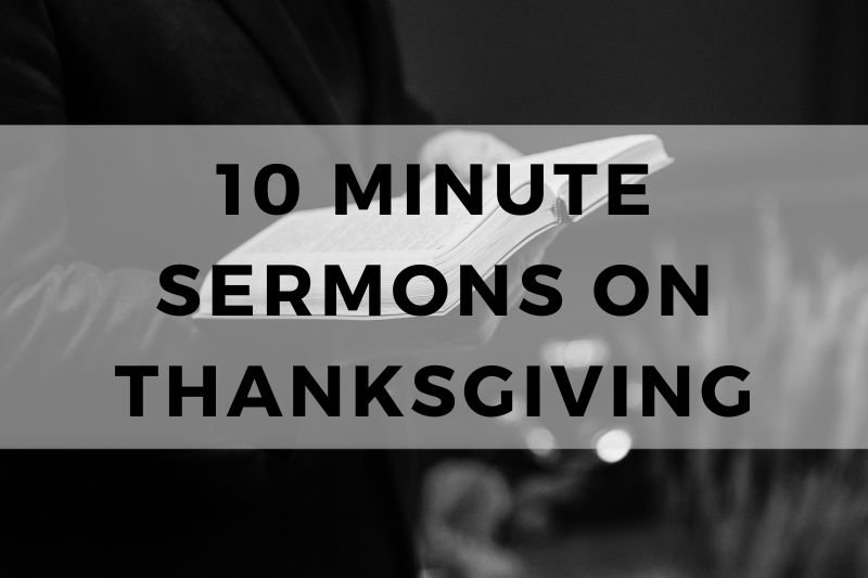 10 Minute Sermons on Thanksgiving