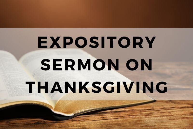 Expository Sermon on Thanksgiving