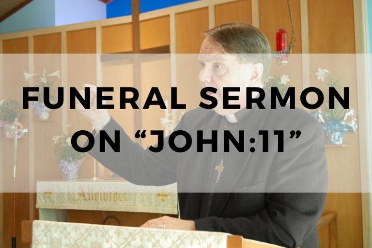 10 Funeral Sermons Based On John 11
