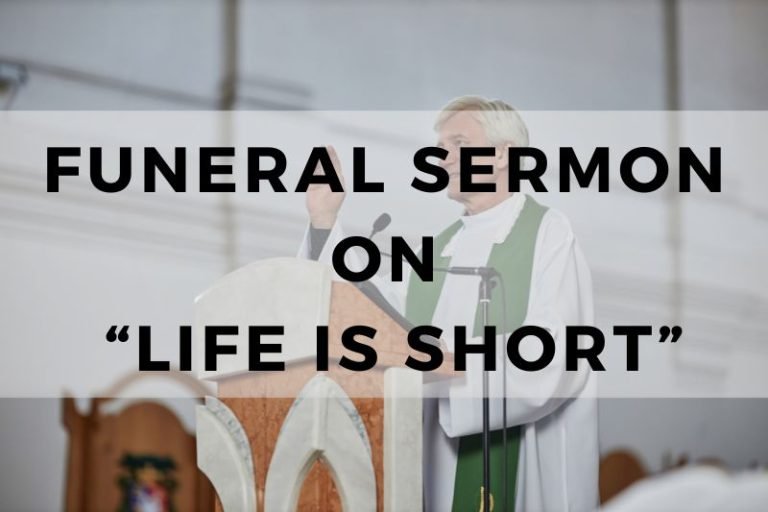 Life is Short: A Sermon for Funeral Services that Inspires Hope