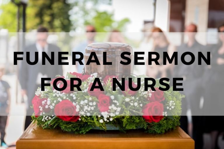 10 Funeral Sermons for a Nurse