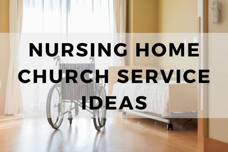 15 Effective Ideas for a Church Service in a Nursing Home