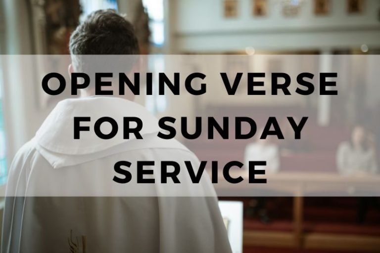 Inspiring Opening Verses to Begin Your Sunday Service