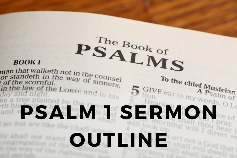 Psalm 1 Sermon Outline