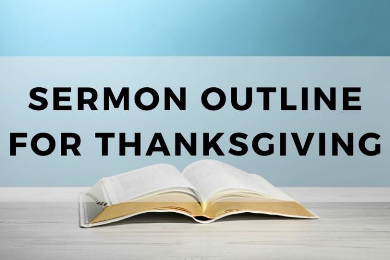 10 Sermon Outlines for Thanksgiving to Inspire Gratitude