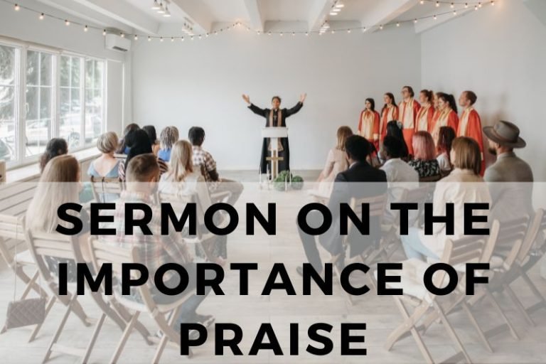 Discover Ideal Sermons on the Importance of Praise