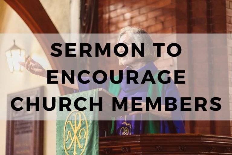 10 Sermons of Encouragement for Church Members
