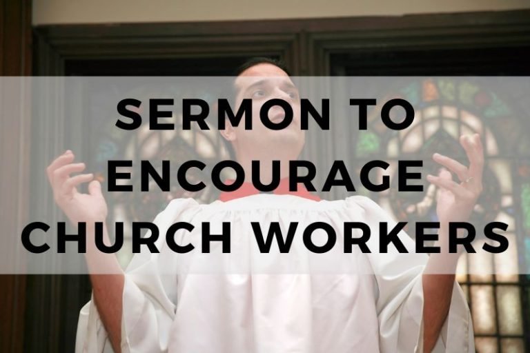 10 Sermons of Encouragement for Church Workers