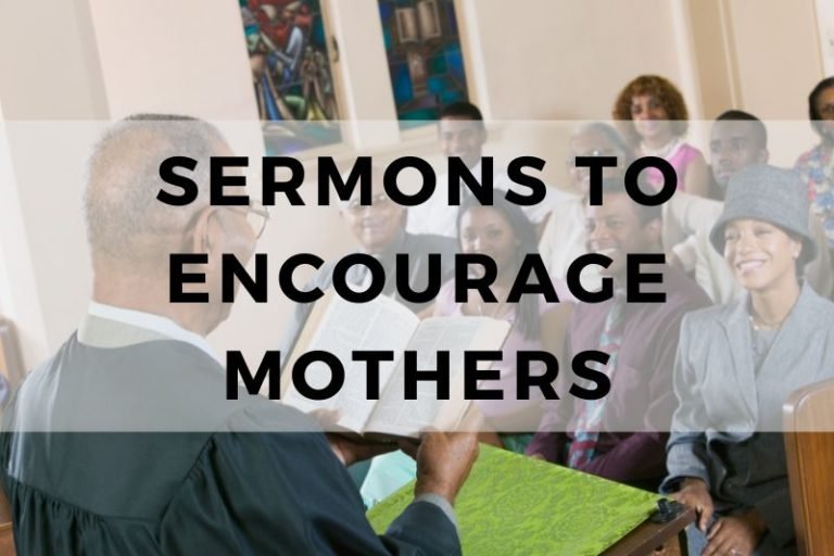 Sermons to Encourage Mothers to Trust God During Parenting 