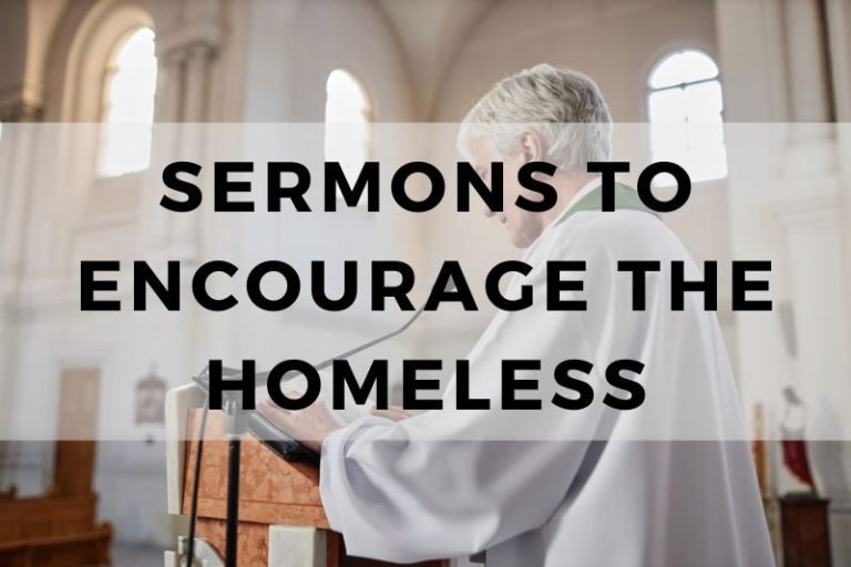 10 Sermons of Encouragement for the Homeless