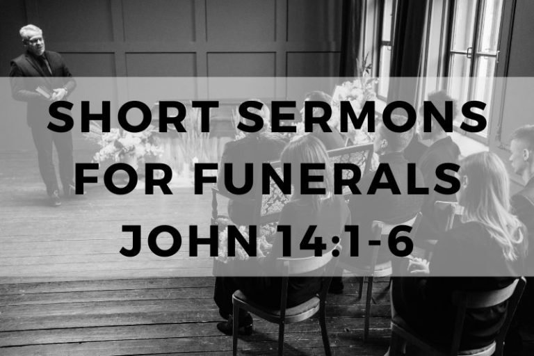 Short Sermons for Funerals Based on John 14:1-6