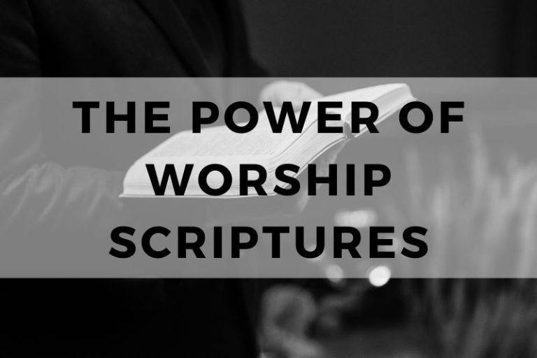 Examples of the Power of Worship Found in the Scriptures