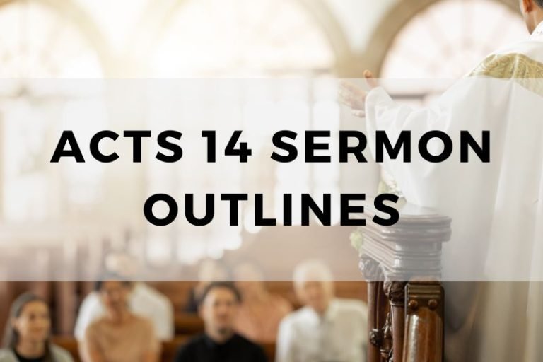 Sample Outlines for a Sermon on Acts 14