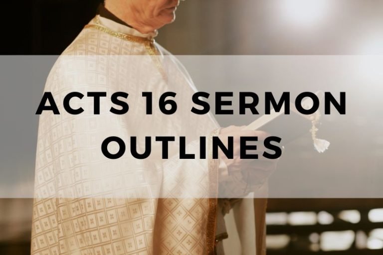 Sample Outlines for a Sermon on Acts 16