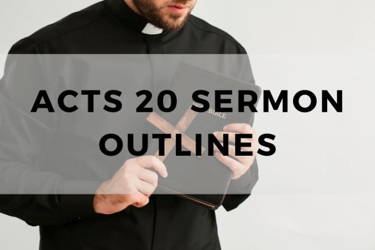 Sample Outlines for a Sermon on Acts 20