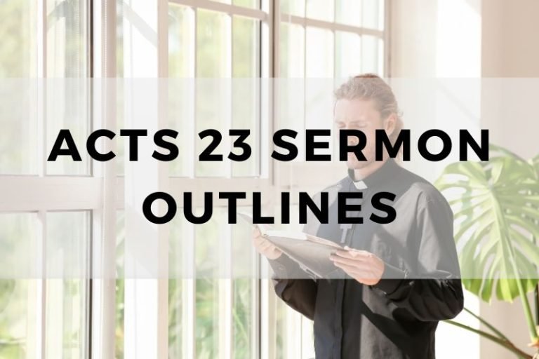 Sample Outlines for a Sermon on Acts 23