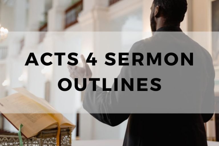Sample Outlines for a Sermon on Acts 4
