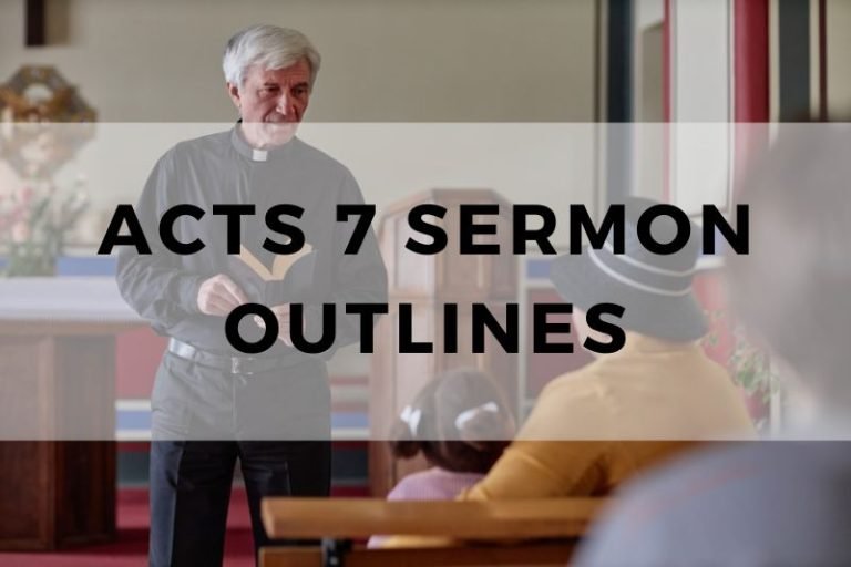 Sample Outlines for a Sermon on Acts 7