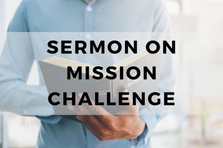 10 Inspirational Sermon on Overcoming Mission Challenges