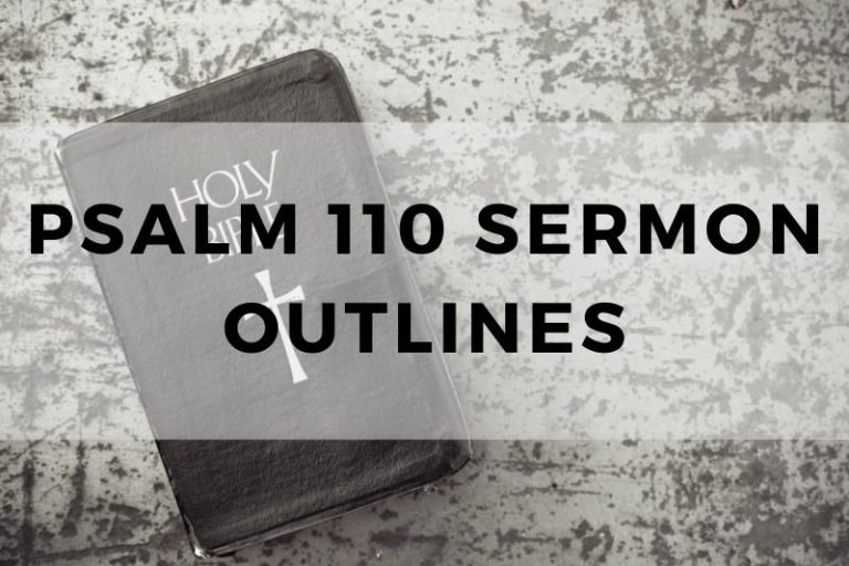 Sample Outlines for a Sermon on Psalm 110