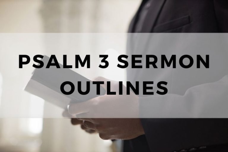 Sample Outlines for a Sermon on Psalm 3