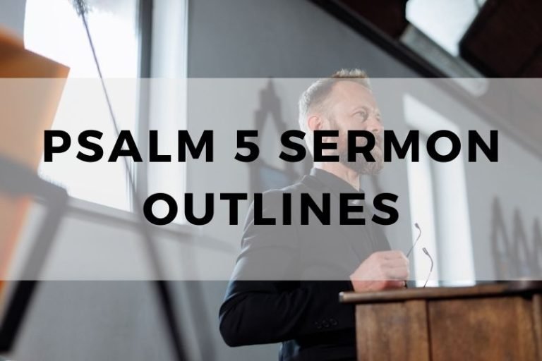 Sample Outlines for a Sermon on Psalm 5