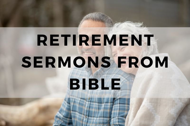 Retirement Sermon From Bible