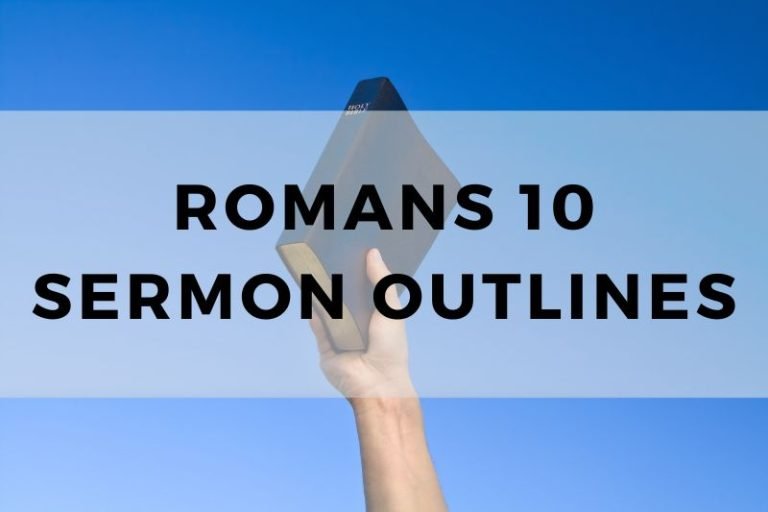 Sample Outlines for a Sermon on Romans 10