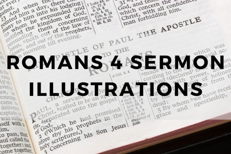 Sample Illustrations for a Sermon on Romans 4