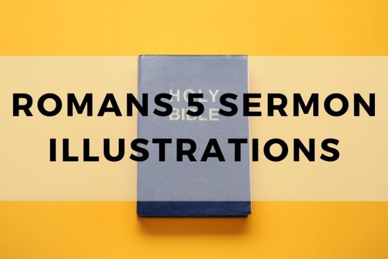 Sample Illustrations for a Sermon on Romans 5
