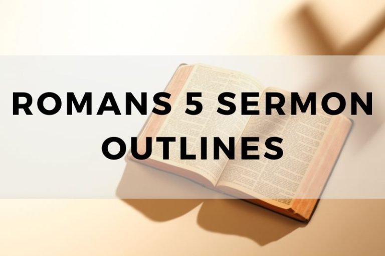 Sample Outlines for a Sermon on Romans 5